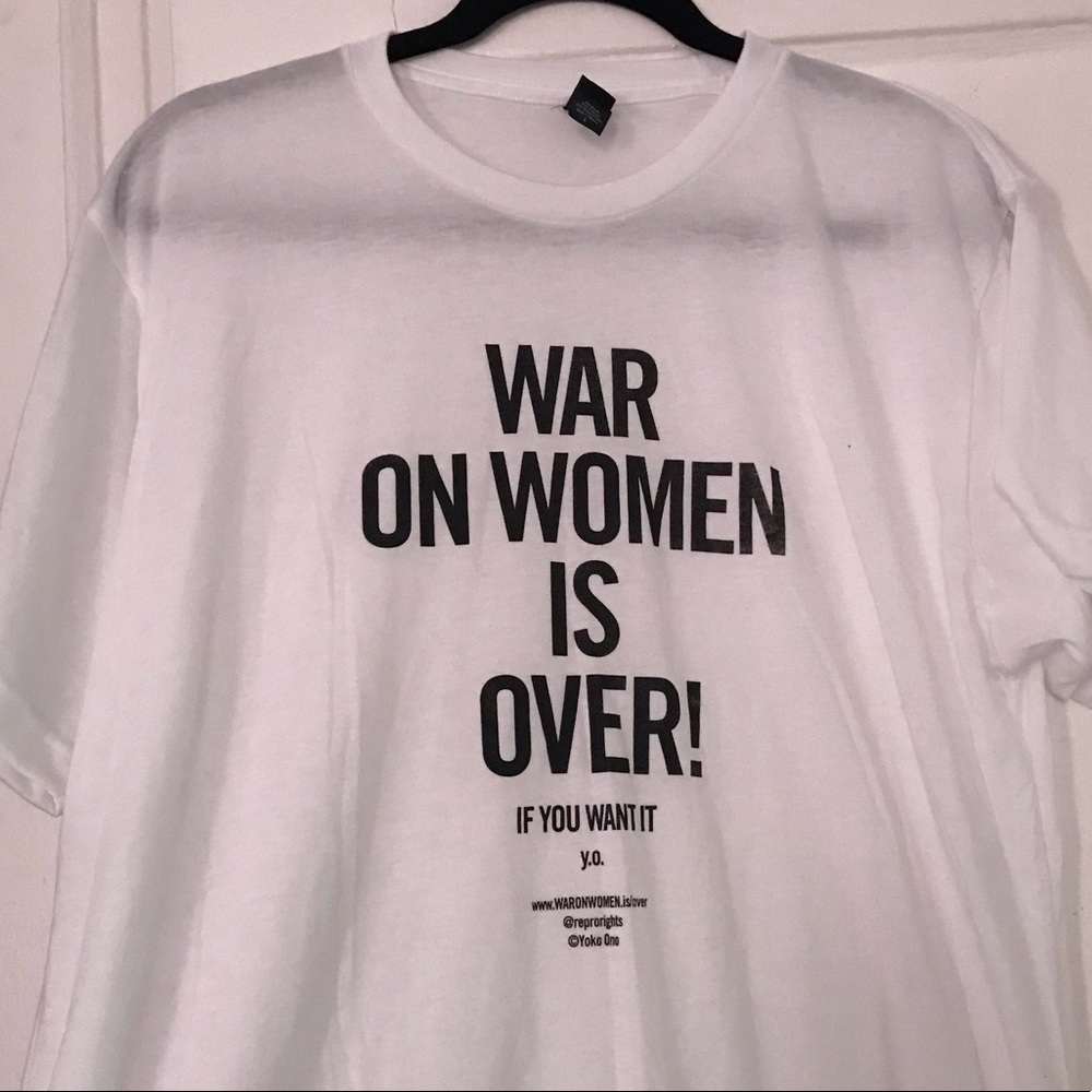 Never worn Yoko Ono “War On Women is Over! If You Want It” soft white T-shirt